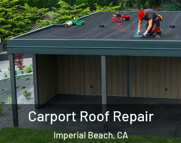 Carport Roof Repair Imperial Beach, CA