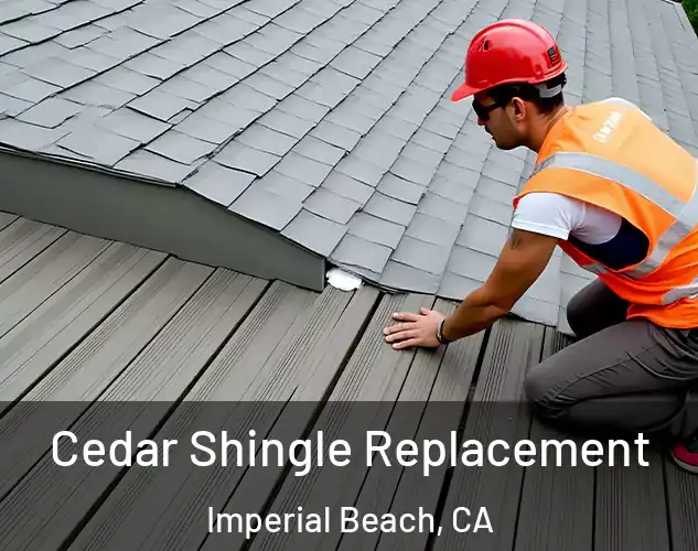  Cedar Shingle Replacement Imperial Beach, CA