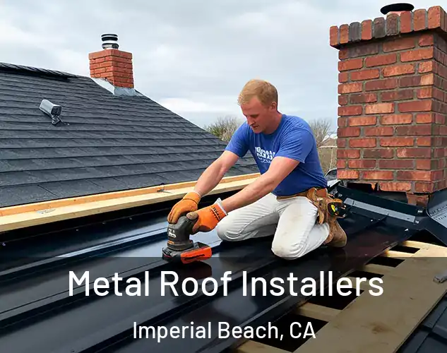  Metal Roof Installers Imperial Beach, CA