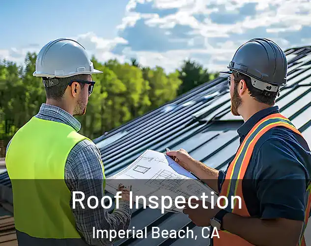  Roof Inspection Imperial Beach, CA